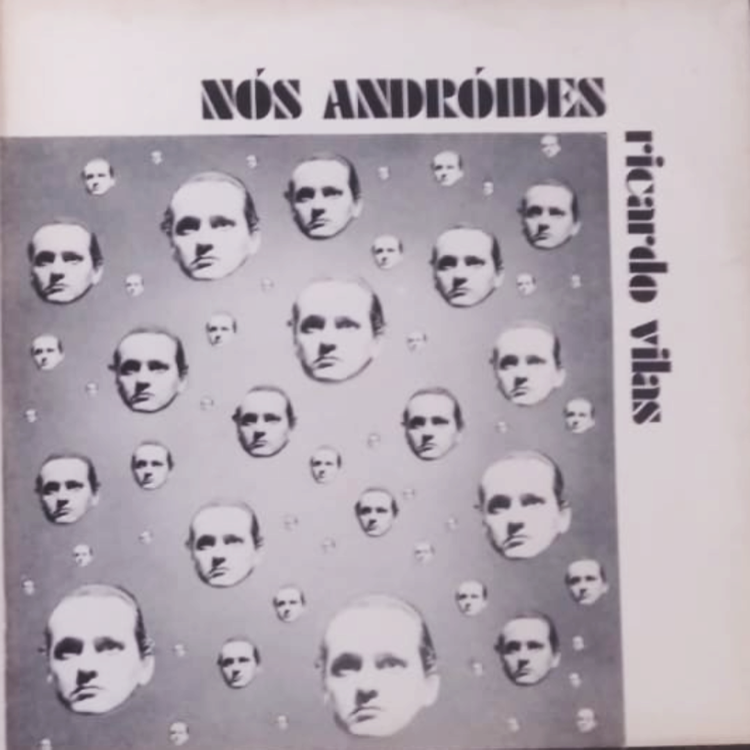 Ricardo Vilas – Nós Andróides